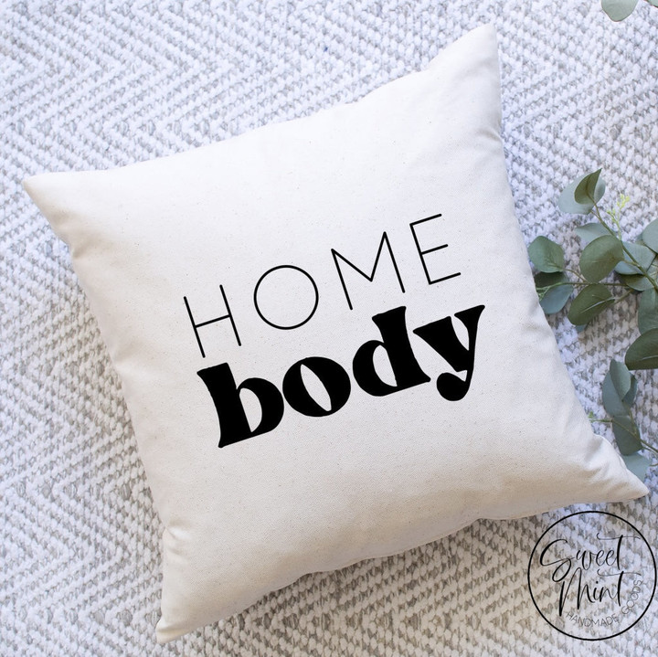 Homebody pillow cover