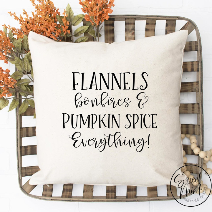 Flannels Bonfires & Pumpkin Spice Everything Pillow Cover - Fall / Autumn Pillow Cover
