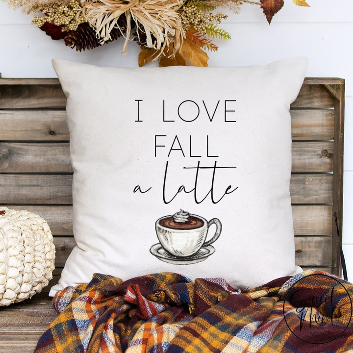 I Love Fall a Latte Pillow Cover