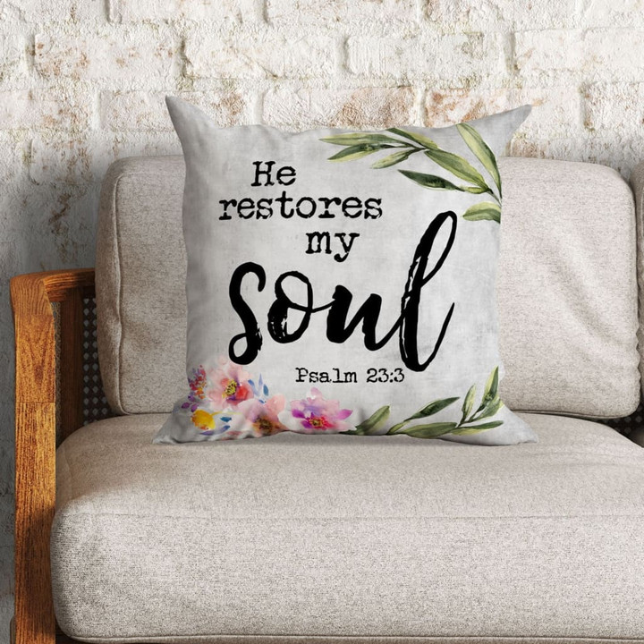 Jesus Pillow - Floral Leaf Frame Pillow - Gift For Christan - Psalm 23:3 He restores my soul Throw Pillow