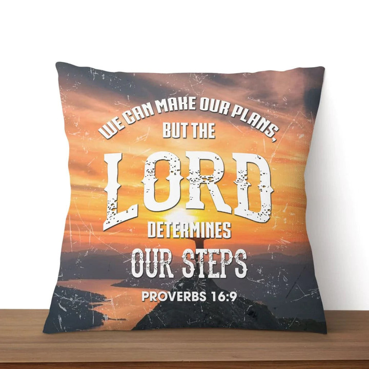 Bible Verse Pillow - Jesus Pillow - Sunset Pillow - Gift For Christian - We can make our plans but the Lord determines our steps Proverbs 16:9 pillow
