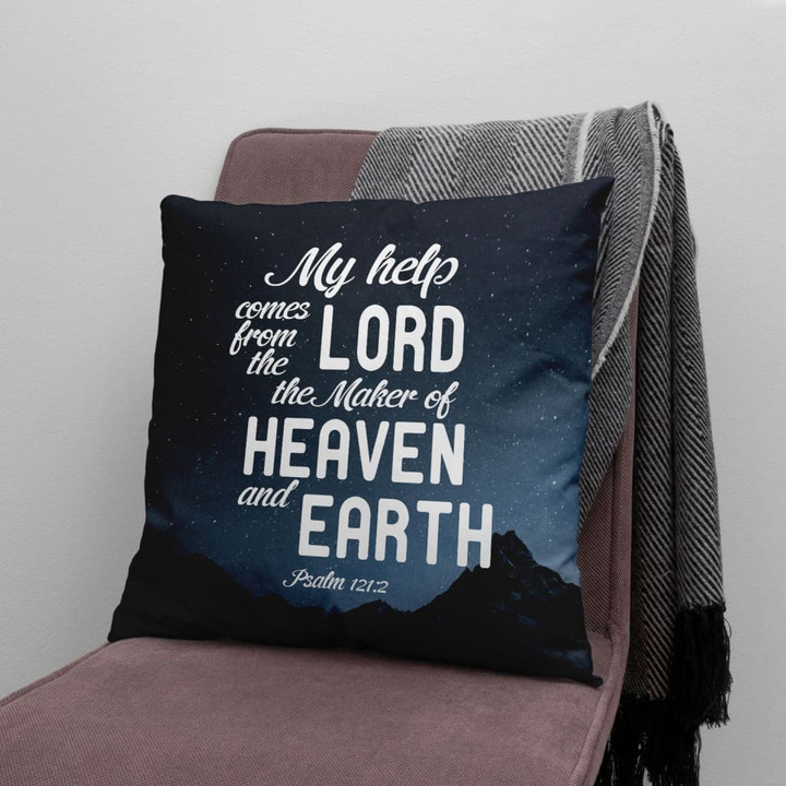 Bible Verse Pillow - Jesus Pillow - Night Mountain Pillow - Gift For Christan - Psalm 121:2 My help comes from the Lord Throw Pillow
