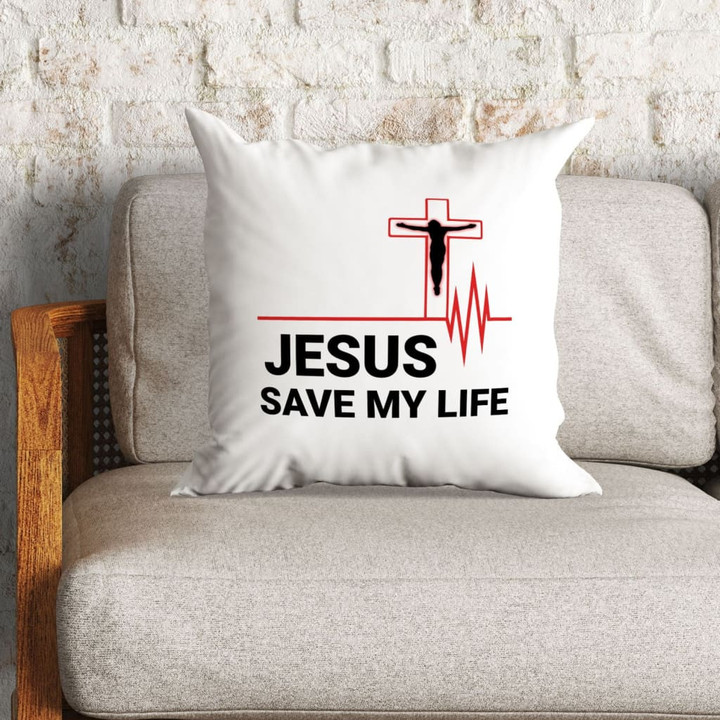 Jesus Pillow - Christian, Cross, Heartbeat Pillow - Gift For Christian - Jesus save my life Pillow