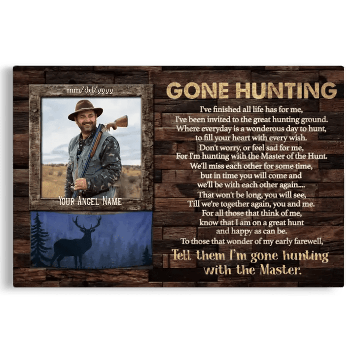 Personalized Canvas Prints, Custom Name And Photo, Gift For Dad, Gift For Grandpa Memorial Deer Hunting, Gone Hunting With Carpet