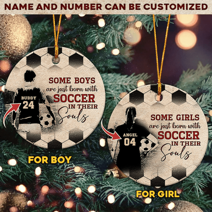 Some Boys/Girls Are Just Born With Soccer Ornament, Soccer In Their Soul HN590