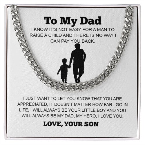 To My Dad From Son | I Know It's Not Easy For A Man | Cuban Link Chain