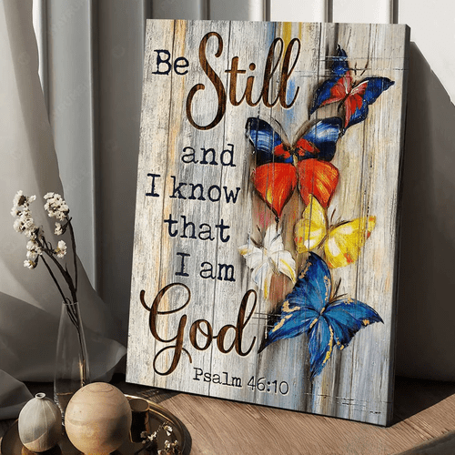 Amazing painting, Colorful butterfly, Be still and know that I am God - Jesus Portrait Canvas Prints, Home Decor Wall Art