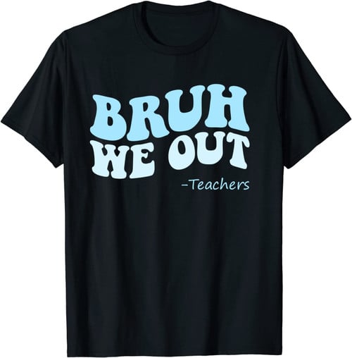bruh We Out Teachers Groovy Happy Last Day of School Summer T Shirt