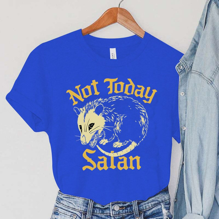 Not Today Satan Print T-shirts