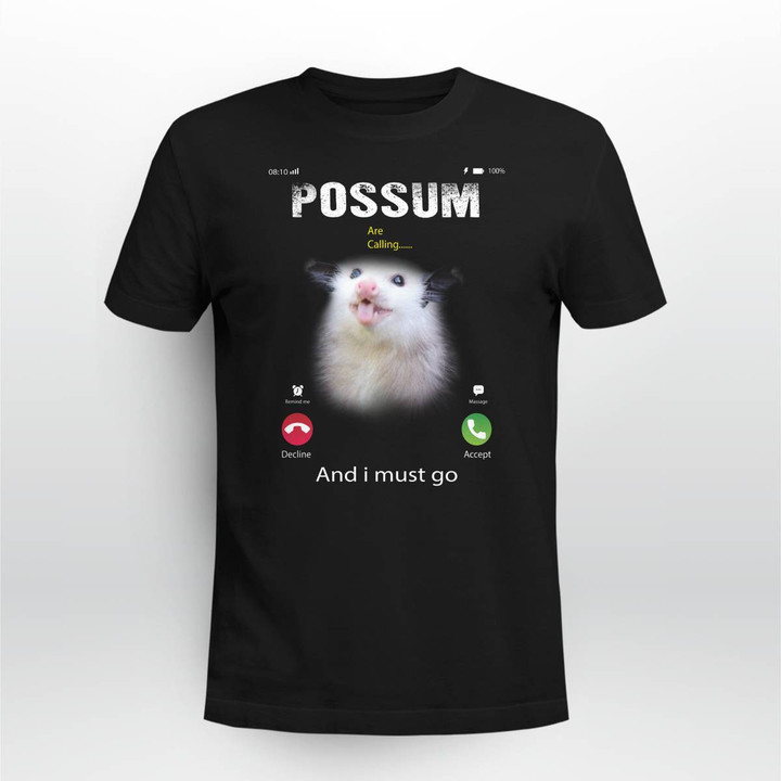 Possum-Are-Calling-Tee