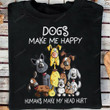 Dog make me happy humans make my head hurt shirt, Funny Dog T-shirt, Gift for Dog lover
