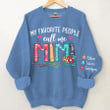My favorite people calls me Mimi sweatshirt, Grandma Shirt with Grandkids Names, Custom Grandma Gift