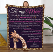 To My Mom Blanket - Gift Blanket for Mom From Daughter for Mother's Day Birthday Christmas - Giraffe Blanket