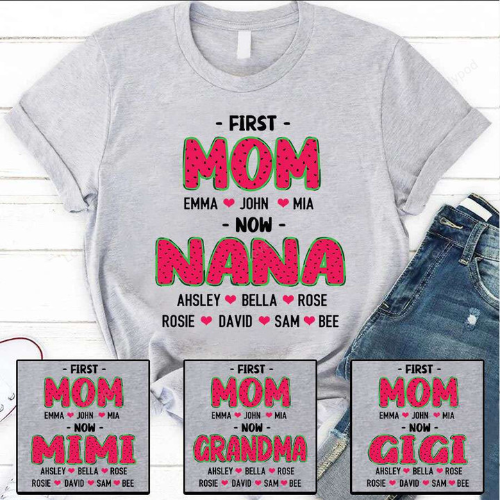 First Mom Now Nana Watermelon Shirt