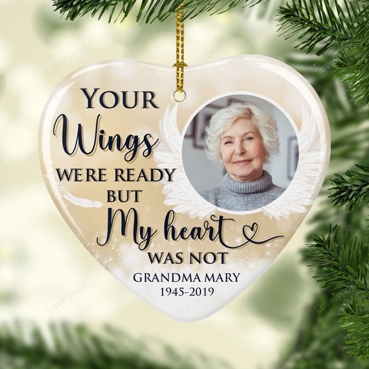 Your Wings Were Ready But My Heart Was Not, Personalized Memorial Ornaments