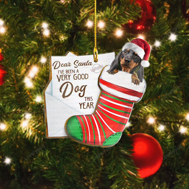 Dachshund Dear Santa I've Been A Very Good Dog This Year Ornament