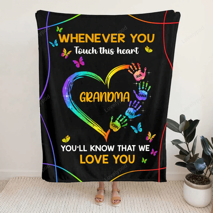 Personalized Blanket For Grandma, Whenever You Touch This Heart Handprint Heart & Butterflies, Chritmas, Mother's day gift for Grandma