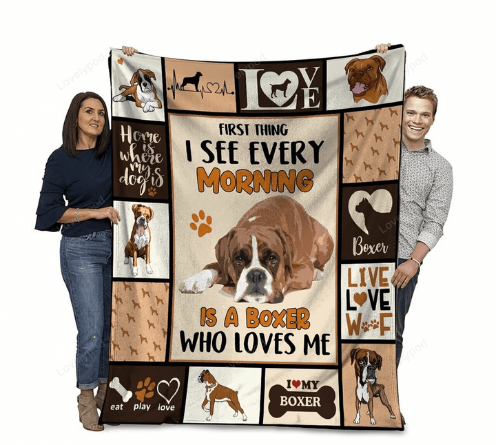 First Thing I See Every Morning Is A Boxer Dog Plush blanket, Birthday Christmas Gifts Love Pets Blanket