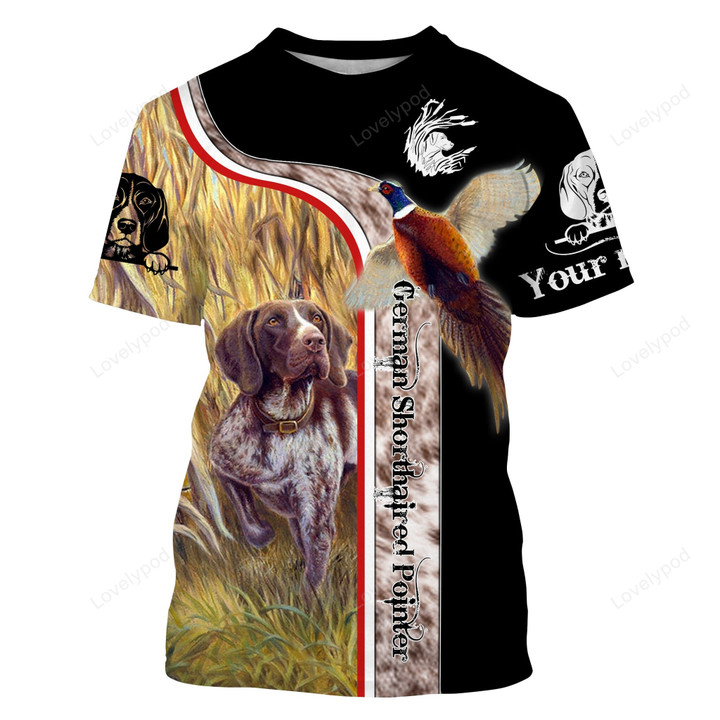 Pheasant hunting dog German Shorthaired Pointer Custom Name 3D All over print Shirts