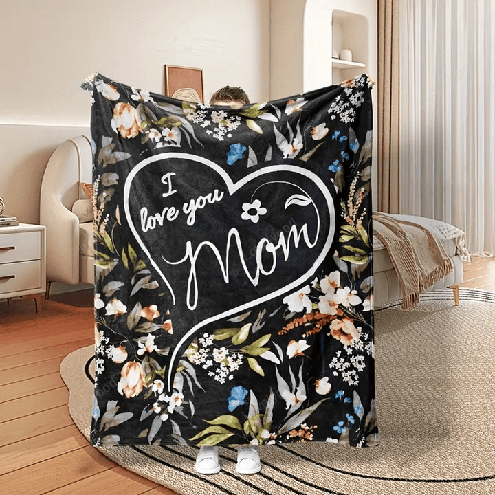 I love you Mom Floral Print Blanket, Flannel Blanket, Soft Warm Throw Blanket Nap Blanket For Couch Sofa, Gift For Mom