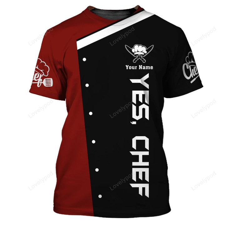 Yes Chef Personalized Shirt, Yes Chef Apparel, Chef Wear Cook Shirts, Yes Chef Uniform