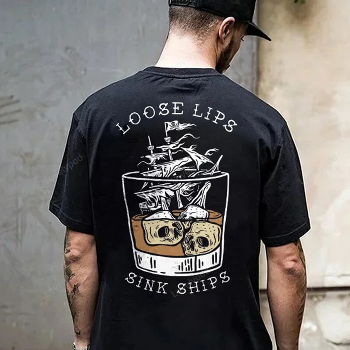 Loose Lips Sink Ships Skulls Ship In The Water Graphic White Print T-Shirt, Biker shirt for men, gift for Him