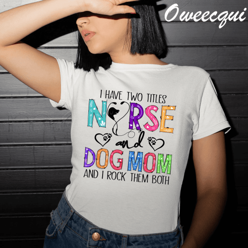 Nurse Shirt, Dog Lover Nurse, Nurse and Dog Mom, Dog Mom&Nurse shirt, Nurse Gift, Cute Nurse Gift, Nurse Crewneck, Nurse Birthday Gift