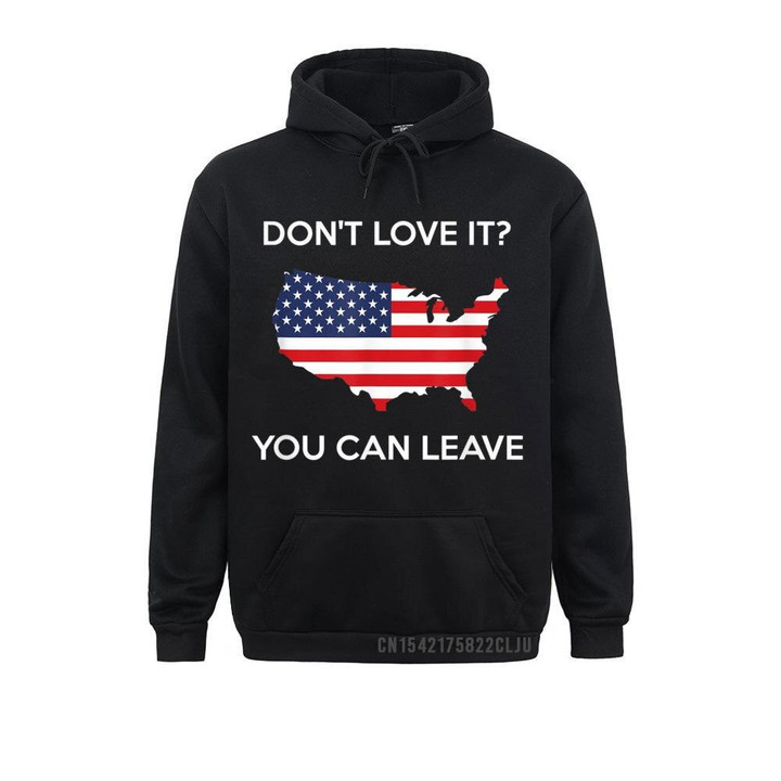 Don't Love It You Can Leave Pro American Flag Patriotic Gift Warm Men Sweatshirts Design Hoodies 2021 Newest Clothes Man
