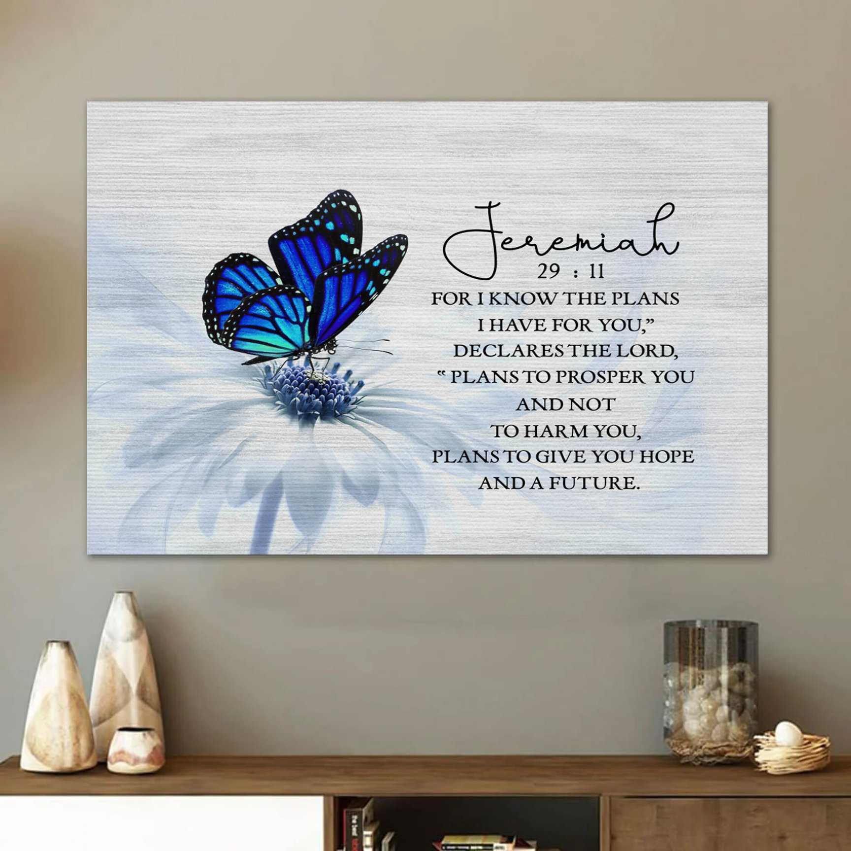 For I know the plans I have for you Jeremiah 29:11 Butterfly wall art ...