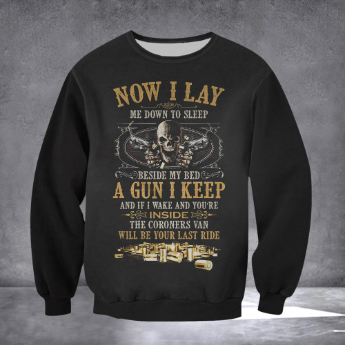 Skull Now I Lay Me Down To Sleep Beside My Bed A Gun I Keep Sweatshirt 2nd Amendment Shirt For Men