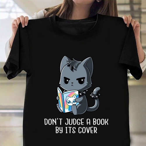 Cat Don't Judge A Book By Its Cover Shirt Reading Cat Cool Sayings For Shirts Gift For Friends