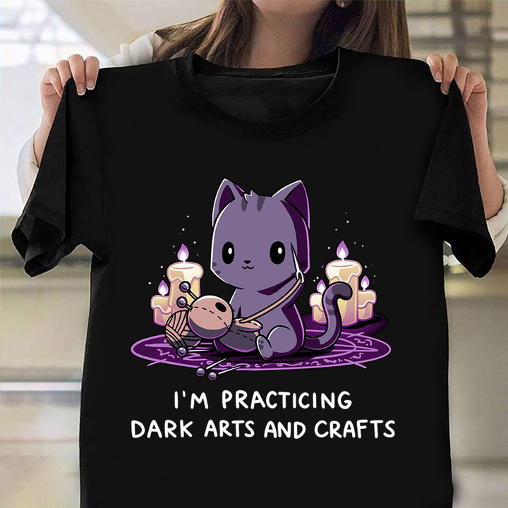 Cat I'm Practicing Dark Arts And Crafts Shirt Evil Cat Hilarious T-Shirt Sayings For Friends