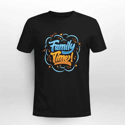 Family Time T-shirt