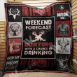 Weekend Forecast Hunting Deer Hunting Lo Quilt Blanket Bedding Set