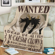 One Piece Wanted Dead Or Alive M Caesar Clown Blanket