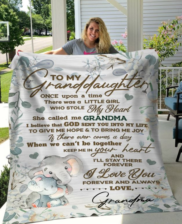 To My Granddaughter I Will Stay There Forever Fleece Blanket Quilt Blanket Bedding Set Christmas Birthday New Year Anniversary Love From