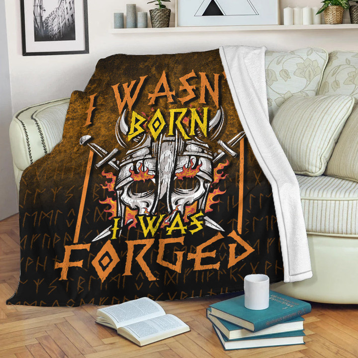 Viking Blanket I Wasn8217;T Born I Was Forged Sherpa Fleece Blanket Gifts For Viking Lovers