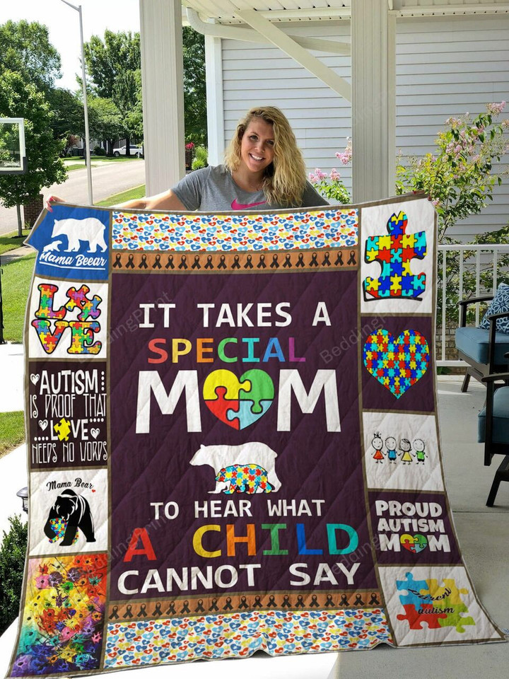 Autism Mom It Takes A Special Mom To Hear What A Child Cannot Say Quilt Bedding Set Blanket