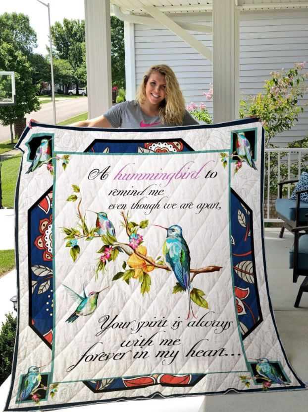 Your Spirit Is Always With Me Hummingbird Perfect Gifts For Hummingbird Lover Quilt Blanket Bedding Set