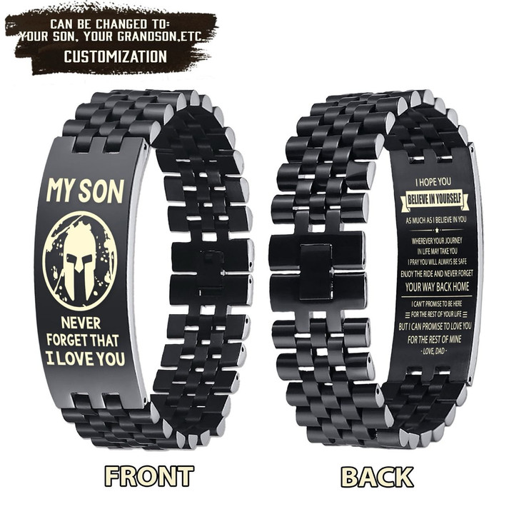 Customizable spartan bracelet, gifts from dad mom to son- i hope you believe in yourself as much as i believe in you