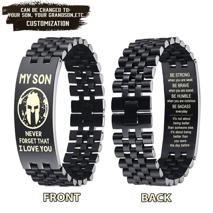Spartan customizable engraved bracelet, gifts from dad mom to son- Be strong be brave be humble, It is not about better than someone else, It is about being better than you were the day before