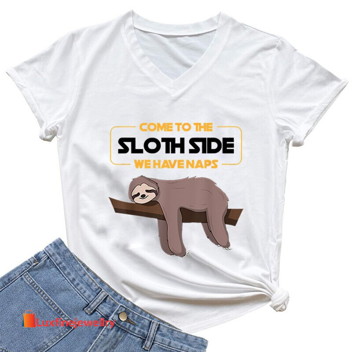 Come To The Sloth Side We Have Naps T-shirt