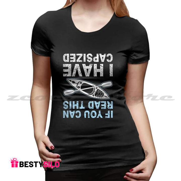 If You Can Read This I Have Kayaking Casual Hoodie