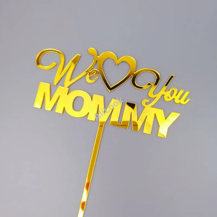New Best Mom Acrylic Cake Topper Pink Gold We Love You Mommy For Mother's Day Mum Birthday Party Decorations