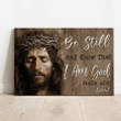 Be Still And Know That I Am God Psalm 46:10 Jesus Horizontal Canvas