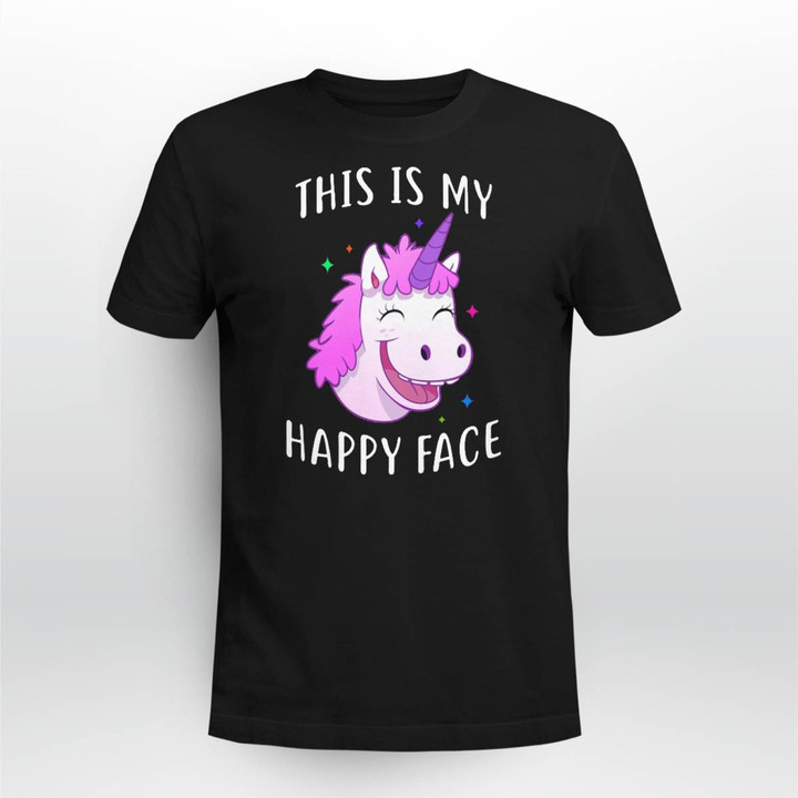 This Is My Happy Face Unicorn
