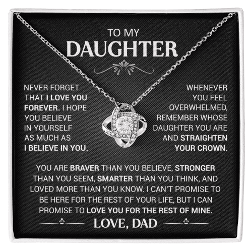 To My Beautiful Daughter - Believe in Yourself -- Love Knot Necklace