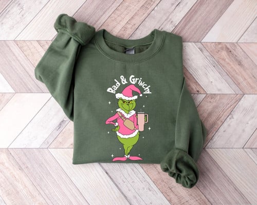 Bad And Grinchy Sweatshirt, Christmas Grinch Sweatshirt, Christmas Movie Shirt, Just A Girl Who Loves Grinch Shirt, Christmas Sweatshirt