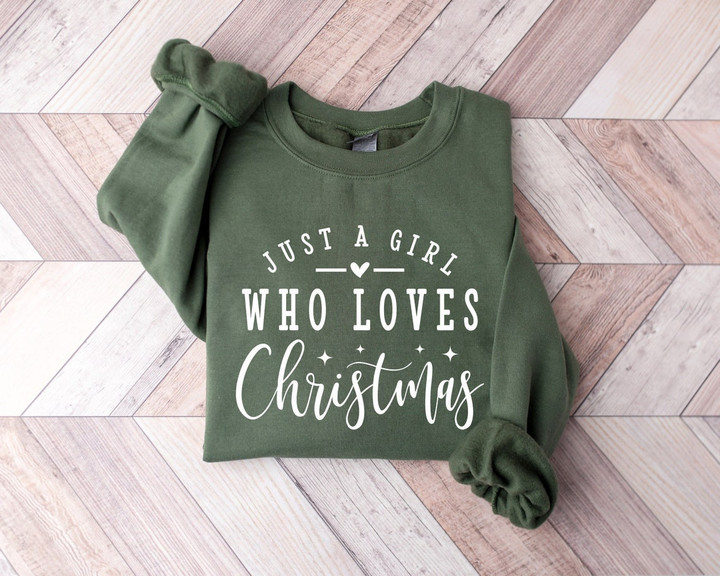 Christmas Sweatshirt, Just A Girl Who Loves Christmas Shirt, Christmas Party,Xmas Shirt, 023 Happy New Year,Cozy Winter Vibes,Christmas Gift
