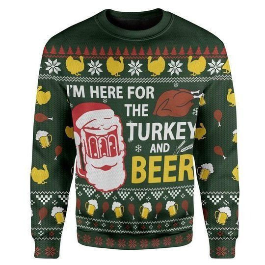 Santa Claus I'M Here For The Turkey And Beer Gift For Christmas Ugly Christmas Sweater